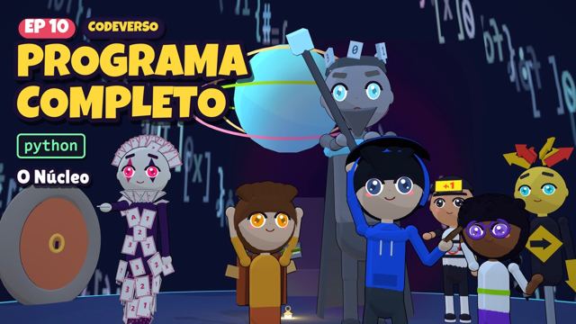Episódio 10, O Núcleo